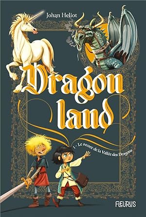 Imagen del vendedor de Dragonland Tome 1 : le secret de la valle des dragons a la venta por Chapitre.com : livres et presse ancienne