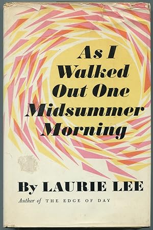 Bild des Verkufers fr As I Walked Out One Midsummer Morning zum Verkauf von Between the Covers-Rare Books, Inc. ABAA