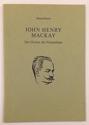 Seller image for John Henry Mackay: der dichter des namenlosen for sale by Bolerium Books Inc.