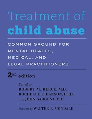 Imagen del vendedor de Treatment of Child Abuse : Common Ground for Mental Health, Medical, and Legal Practitioners a la venta por GreatBookPrices