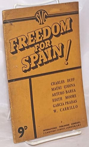 Immagine del venditore per Freedom for Spain! venduto da Bolerium Books Inc.