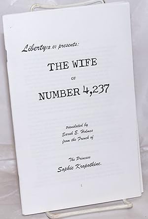 Seller image for Liberty (2.0) presents: The Wife of Number 4,237 for sale by Bolerium Books Inc.