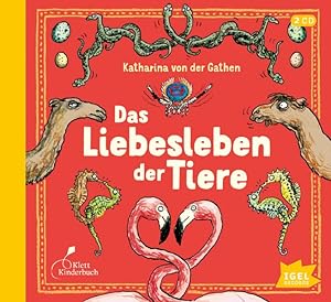Seller image for Das Liebesleben der Tiere. Szenische Lesung mit Peter Kaempfe, Cathlen Gawlich u.a. . Alter: ab 8 Jahren. Lnge: 135 Minuten. for sale by A43 Kulturgut