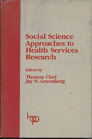 Imagen del vendedor de Social Science Approaches to Health Services Research a la venta por stephens bookstore