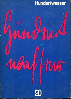 Fritz Hundertwasser - Ausstellungskatalog, Museum des 20. Jahrhunderts 20. Februar bis 28. März 1...