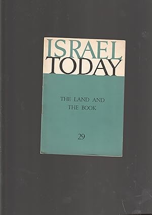 Seller image for The Land and the Book. ISRAEL TODAY Number 29 for sale by Meir Turner