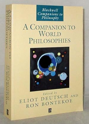 Imagen del vendedor de A Companion to World Philosophies (Blackwell Companions to Philosophy) a la venta por Adelaide Booksellers