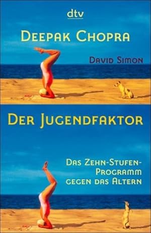 Der Jugendfaktor: Das Zehn-Stufen-Programm gegen das Altern (dtv Fortsetzungsnummer 45, Band 34114)