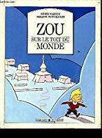 Seller image for Zou Sur Le Toit Du Monde (pandourou) for sale by RECYCLIVRE