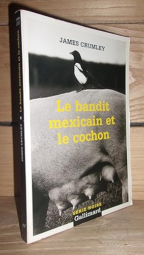 Image du vendeur pour LE BANDIT MEXICAIN ET LE COCHON mis en vente par Planet's books