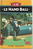 Seller image for J'aime Le Handball for sale by RECYCLIVRE