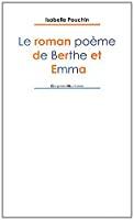 Image du vendeur pour Le Roman Pome De Berthe Et Emma mis en vente par RECYCLIVRE