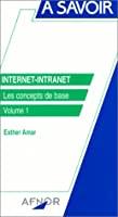 Seller image for Internet-intranet. Vol. 1. Les Concepts De Base for sale by RECYCLIVRE