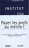 Imagen del vendedor de Payer Les Profs Au Mrite ? a la venta por RECYCLIVRE