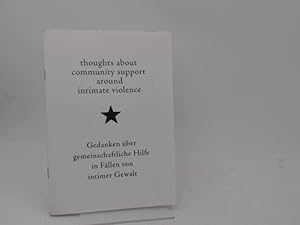 Seller image for Thoughts about Community Support around intimate Violence. Gedanken �ber gemeinschaftliche Hilfe in F�llen von Gewalt. for sale by Antiquariat Kelifer