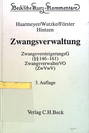 Seller image for Zwangsverwaltung : Zwangsversteigerungsgesetz ( 146-161) und Zwangsverwalterverordnung (ZwVwV). Beck'sche Kurz-Kommentare ; Band. 54 for sale by books4less (Versandantiquariat Petra Gros GmbH & Co. KG)