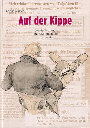 Auf der Kippe. Gezeichnete Reportage zur Sucht.