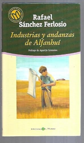 Immagine del venditore per INDUSTRIAS Y ANDANZAS DE ALFANHUI venduto da Desvn del Libro / Desvan del Libro, SL