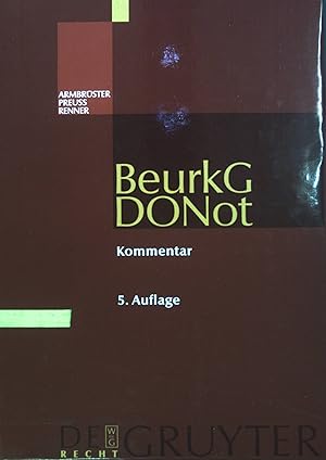 Seller image for Beurkundungsgesetz und Dienstordnung fr Notarinnen und Notare : Kommentar. for sale by books4less (Versandantiquariat Petra Gros GmbH & Co. KG)