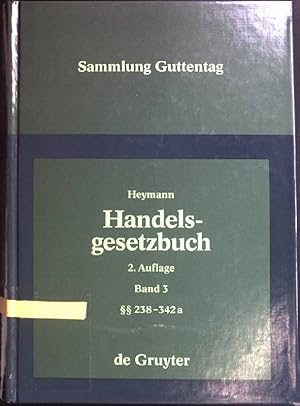 Seller image for Handelsgesetzbuch (ohne Seerecht); Bd. 3 Drittes Buch 238-342a for sale by books4less (Versandantiquariat Petra Gros GmbH & Co. KG)