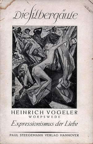 Über den Expressionismus der Liebe. [Neue veränderte Ausgabe].