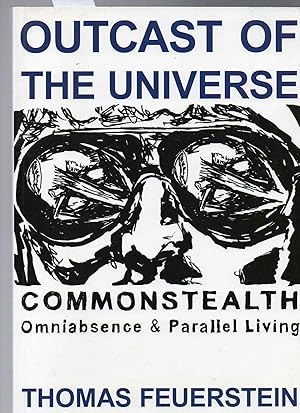 Image du vendeur pour Outcast of the Universe. Commonstealth, Omniabsende & Parallel Living mis en vente par Antiquariat time