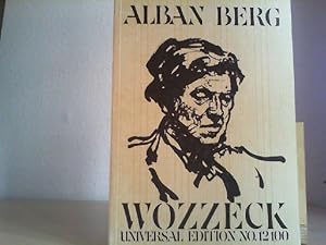 Georg Buechners Wozzeck. Oper in 3 Akten (15 Szenen). Partitur. Op.7. Partitur. Text in engl. und...