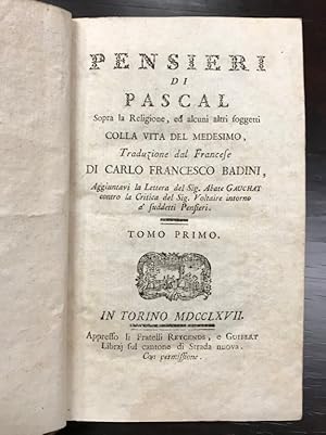 Pensieri di Pascal sopra la religione, ed alcuni altri soggetti colla vita del medesimo.