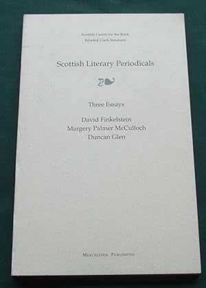 Scottish Literary Periodicals Three Essays