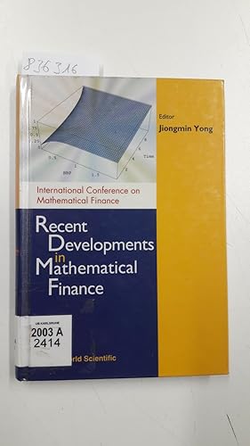 Recent Developments in Mathematical Finance-Proceedings of the International Conference on Mathem...