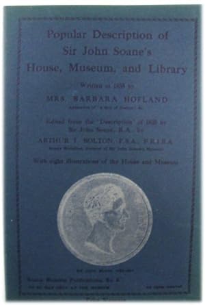 Image du vendeur pour Popular Description of Sir John Soane's House, Museum, and Library (Soane Museum Publications) mis en vente par PsychoBabel & Skoob Books