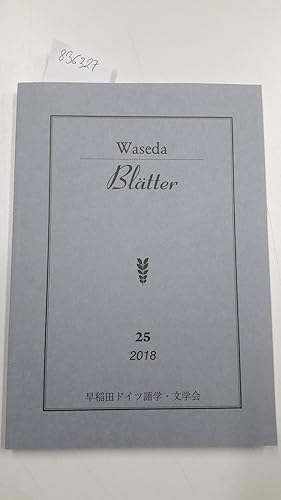 Waseda-Blätter hrsg. v. der Germanistischen Gesellschaft der Universität Waseda, Tokyo