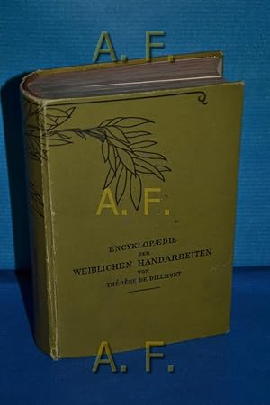 Bild des Verkufers fr Encyklopaedie der Weiblichen Handarbeiten. Bibliothek DMC zum Verkauf von Antiquarische Fundgrube e.U.