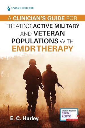 Seller image for Clinician's Guide for Treating Active Military and Veteran Populations With Emdr Therapy for sale by GreatBookPrices