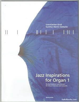 Jazz Inspirations For Organ 1: For Church Services And Concerts