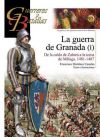 Imagen del vendedor de La guerra de Granada (I): De la cada de Zahara a la toma de Vlez-Mlaga, 1481-1487 a la venta por AG Library