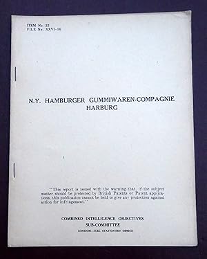 CIOS File No. XXVI - 16. N.Y. Hamburger Gummiwaren-Compagnie Harburg. (RUBBER LINED STEEL TANKS) ...