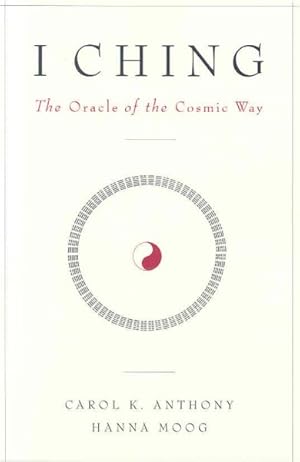 Seller image for I Ching : The Oracle of the Cosmic Way for sale by GreatBookPrices