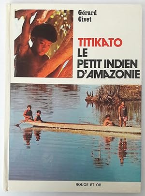 Titikato le petit indien d'Amazonie.