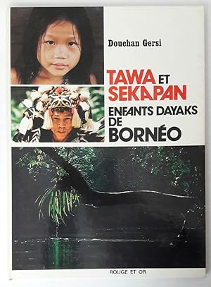 Tawa et Sekapan enfants Dayaks de Bornéo.