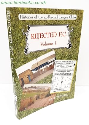 Seller image for Rejected F. C. Volume 1 for sale by Lion Books PBFA