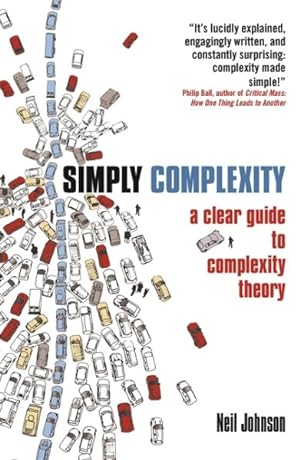 Seller image for Simply Complexity : A Clear Guide to Complexity Theory for sale by GreatBookPrices