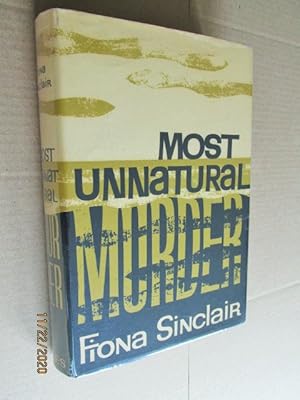 Most Unnatural Murder First Edition Hardback in Dustjacket