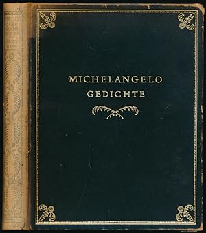 Michelangelos Gedichte. In deutscher Übersetzung von Henry Thode.