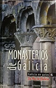 MONASTERIOS DE GALICIA