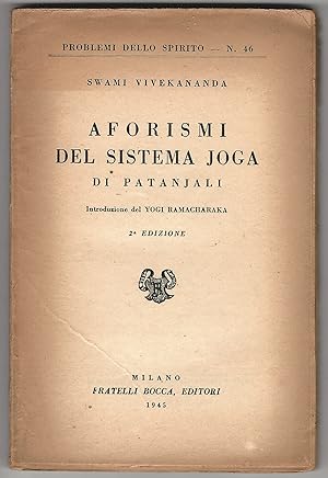 Aforismi del sitema joga di Patanjali. 2a edizione.
