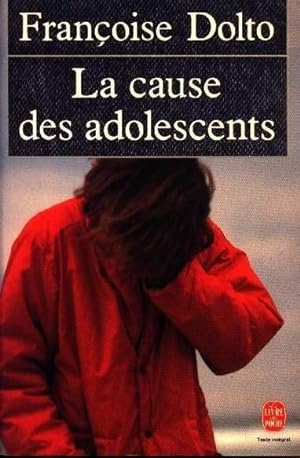 Seller image for LA CAUSE DES ADOLESCENTS for sale by dansmongarage