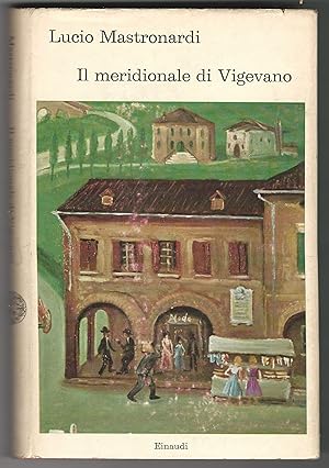 Seller image for Il meridionale di Vigevano. for sale by Libreria Antiquaria Palatina