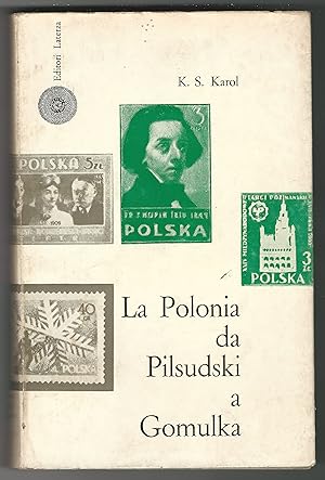 La Polonia da Pilsudski a Gomulka.