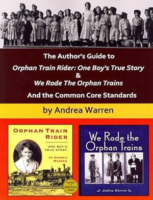 Seller image for Author's Guide to Orphan Train Rider : One Boy's True Story & We Rode the Orphan Trains and the Common Core Standards for sale by GreatBookPrices